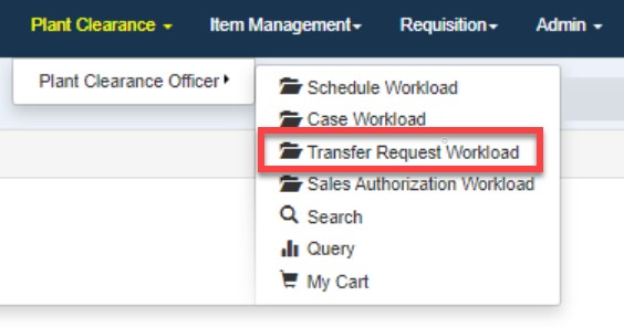This image displays a dropdown in GFP for Plant Clearance - Transfer Request Workload 